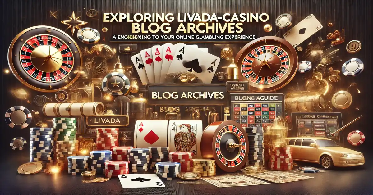 Livada-Casino.com blog archives